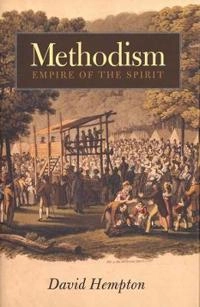 Methodism; David Hempton; 2006