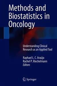 Methods and Biostatistics in Oncology; Raphael L C Araújo, Rachel P Riechelmann; 2018