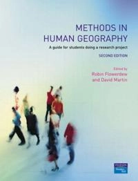 Methods in human geography : a guide for students doing a research project; Robin Flowerdew, David M Martin; 2005