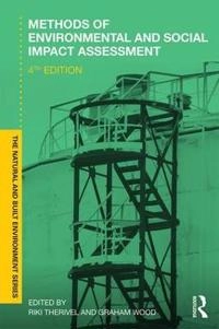 Methods of Environmental and Social Impact Assessment; Peter Morris, Riki Therivel, Graham Wood; 2017