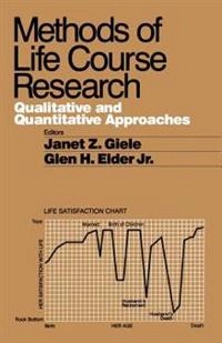 Methods of life course research : qualitative and quantitative approaches; Janet Z Giele, Glen H Elder Jr, Janet Zollinger Giele, Glen H Elder; 1998