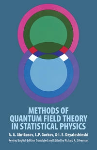 Methods of quantum field theory in statistical physics; Alexei Abrikosov; 1975