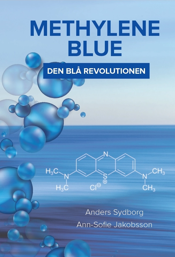 Methylene Blue : den blå revolutionen; Anders Sydborg, Ann-Sofie Jakobsson; 2025