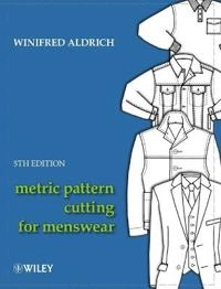 Metric Pattern Cutting for Menswear; Dr Winifred Aldrich; 2011