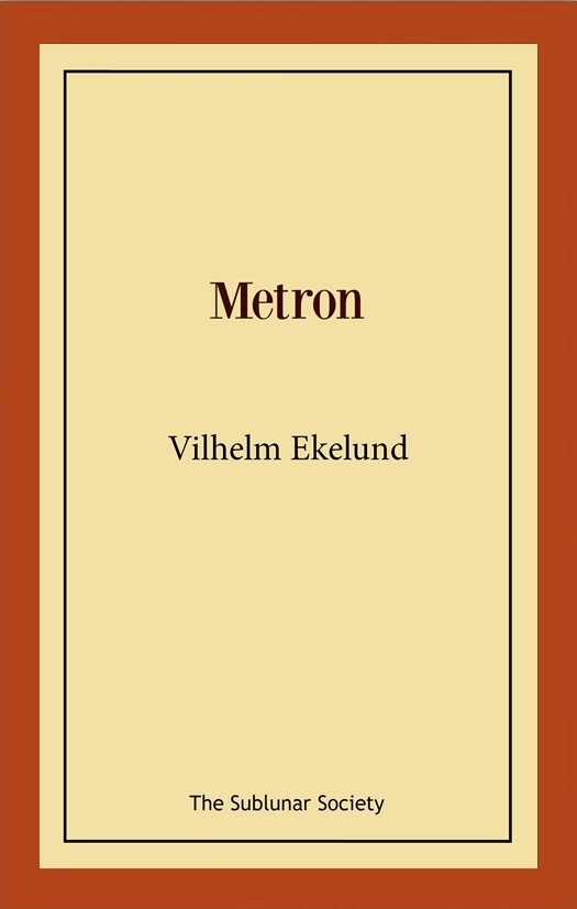 Metron; Vilhelm Ekelund; 2020