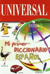 Mi primer diccionario espa�ol; Varios Autores; 2005