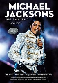 Michael Jacksons underbara värld 1958-2009; Rubert Frost; 2009