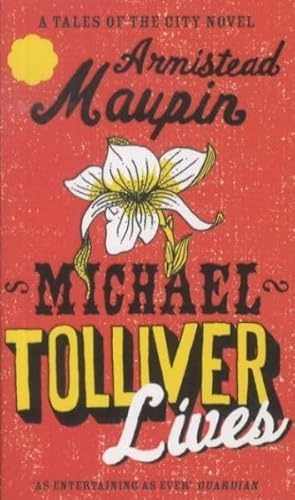 Michael Tolliver Lives; Armistead Maupin; 2008