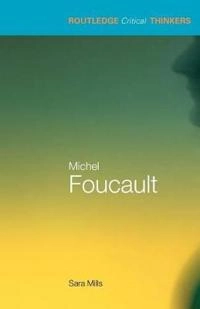 Michel Foucault; Sara Mills; 2003