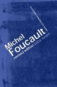 Michel Foucault; Barry Smart; 2002