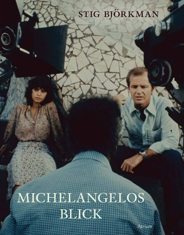 Michelangelos blick; Stig Björkman; 2017