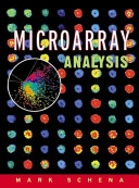 Microarray Analysis; Mark Schena; 2003