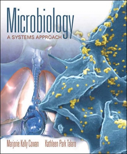 Microbiology: A Systems Approach with OLC bind-in card; Jane K. Cowan; 2006