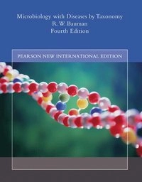 Microbiology with diseases by taxonomy; Robert W. Bauman; 2014