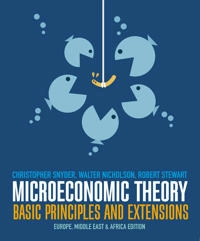 Microeconomic theory : basic principles and extensions :; (Christopher Mark) Christopher Snyder; 2015