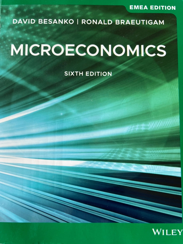 Microeconomics; David Besanko, Ronald R. Braeutigam, Michael Gibbs; 2020