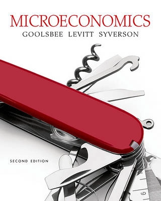 Microeconomics; Austan Goolsbee; 2016