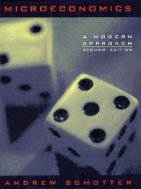 Microeconomics : a modern approach; Andrew R. Schotter; 1997