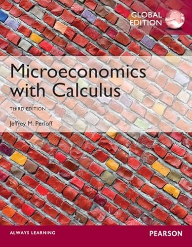 Microeconomics with calculus; Jeffrey M. Perloff; 2014