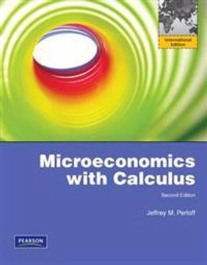 Microeconomics with calculus; Jeffrey M. Perloff; 2011