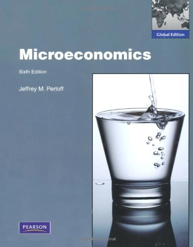 Microeconomics with MyEconLab; Jeffrey Perloff; 2011