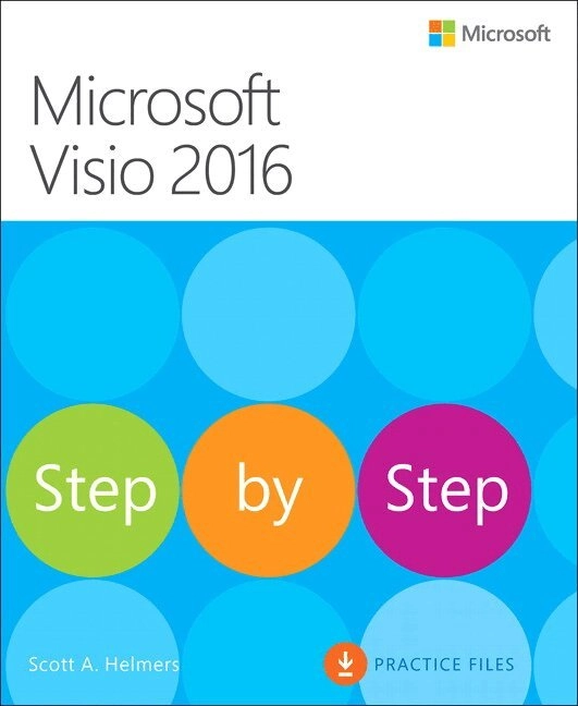 Microsoft Visio 2016 step by step / Scott A. Helmers [Elektronisk resurs]; Scott Helmers; 2016
