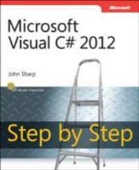 Microsoft Visual C# 2012 Step by Step; John Sharp; 2013