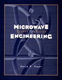 Microwave Engineering; David M. Pozar; 1997