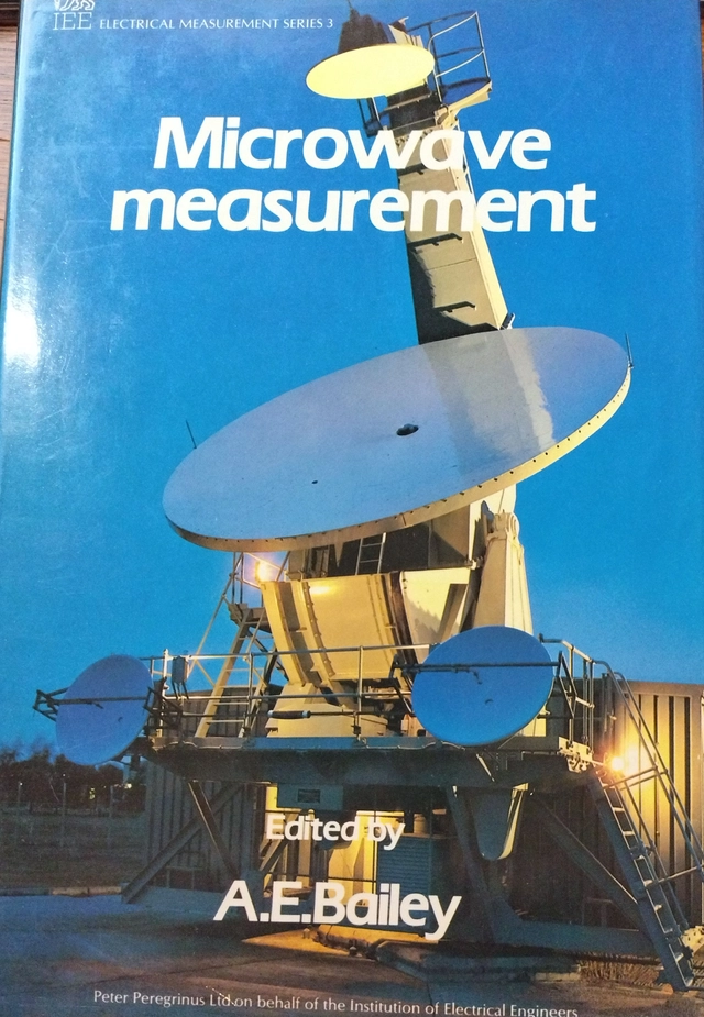 Microwave MeasurementUtgåva 3 av IEE electrical measurement series, ISSN 1368-9592Volym 3 av IEE electrical measurement series: Institution of Electrical EngineersVolym 3 av Institution of Electrical Engineers: IEE electrical measurement series; Ae (ed) Bailey; 1985
