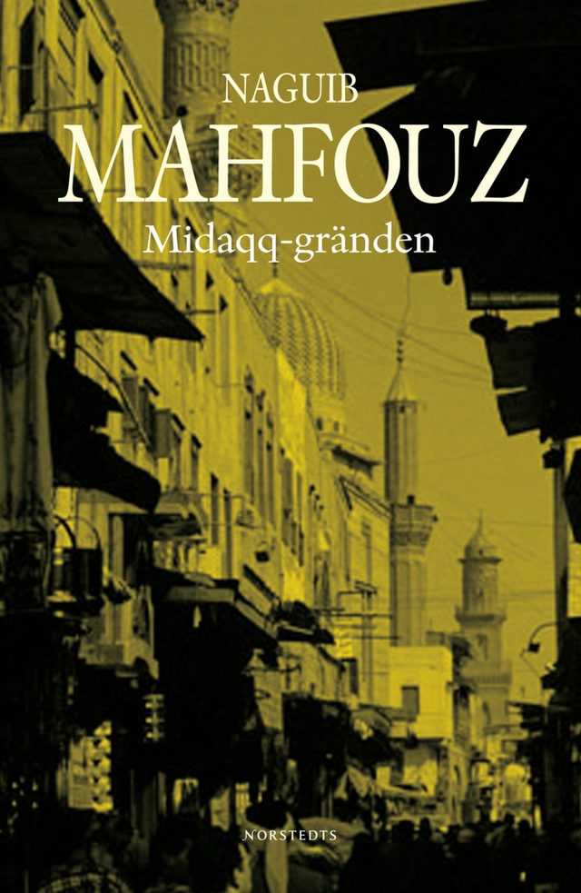 Midaqq-gränden; Naguib Mahfouz; 2009