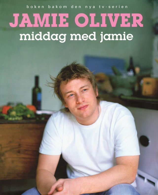 Middag med Jamie; Jamie Oliver; 2005