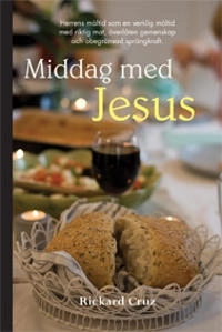 Middag med Jesus; Rickard Cruz; 2015