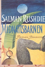 Midnattsbarnen : [roman]; Salman Rushdie; 1989