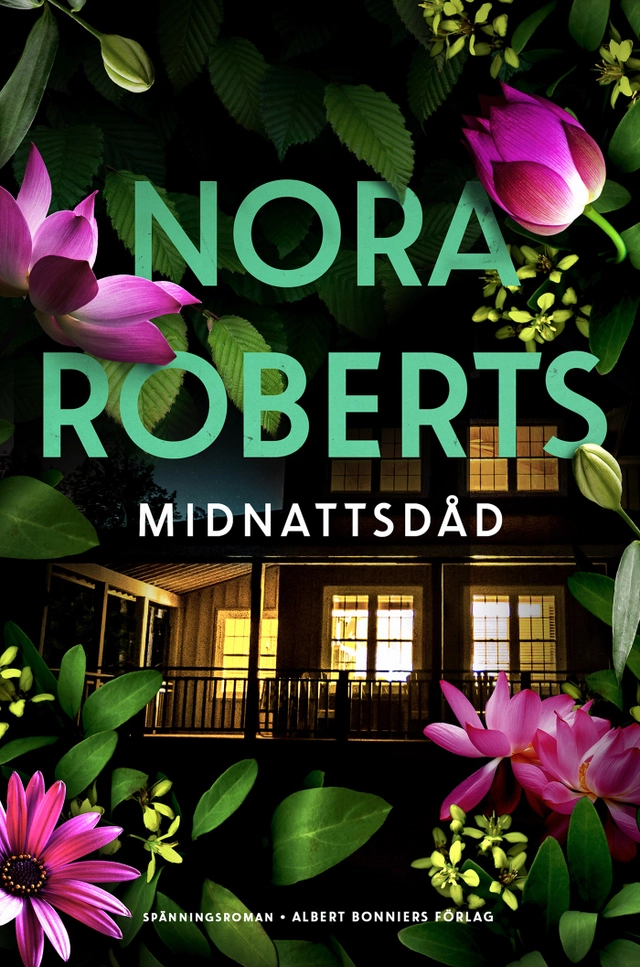 Midnattsdåd; Nora Roberts; 2023