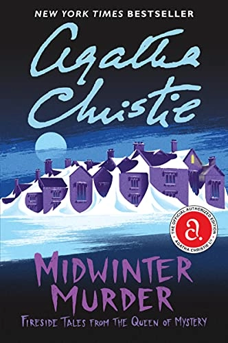 Midwinter murder : fireside tales from the queen of mystery; Agatha Christie; 2020