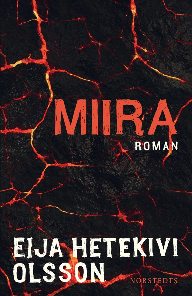 Miira; Eija Hetekivi Olsson; 2016