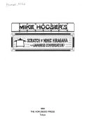 Mike Hooser's Scratch N' Mimic Hiragana, Plus Japanese Conversation; Mike Hooser