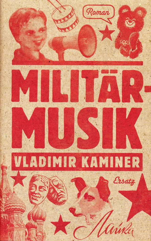 Militärmusik; Vladimir Kaminer; 2007