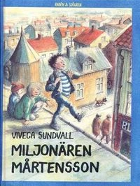 Miljonären Mårtensson; Viveca Lärn; 1989