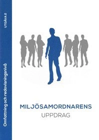 Miljösamordnarens uppdrag. Utg 2; Per-Olof Carlsson; 2018