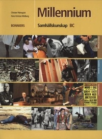 Millennium Samhällskunskap BC; Christer Palmqvist, Hans Kristian Widberg; 2002