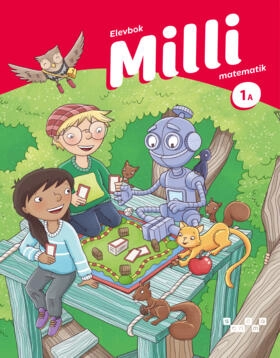 Milli matematik 1A Elevbok; Anita Ristamäki, Kaija Häkkinen, Terhi Kaleva, Marjo Similä, Liisa Sohlman; 2024
