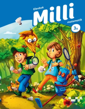 Milli matematik 3A Elevbok; Anita Ristamäki, Leena Hänninen, Kirsi Malinen, Pekka Ranta, Lasse Vallo; 2025