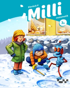Milli matematik 3B Elevbok X (extra stödjande); Anita Ristamäki, Leena Hänninen, Kirsi Malinen, Pekka Ranta, Lasse Vallo; 2026