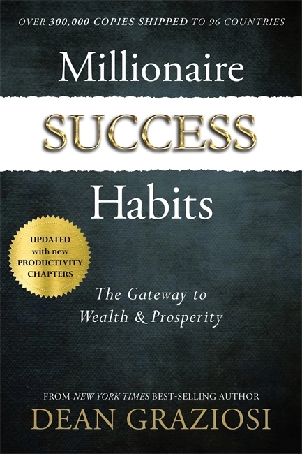 Millionaire Success Habits; Dean Graziosi; 2019