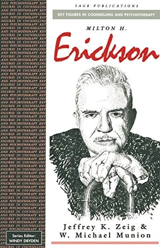 Milton H Erickson; Jeffrey K Zeig, W Michael Munion; 1999
