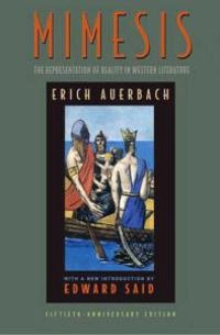 Mimesis : the representation of reality in Western literature; Erich Auerbach; 2003