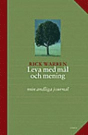 Min andliga journal; Rick Warren; 2004