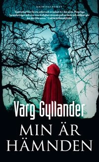 Min är hämnden; Varg Gyllander; 2015