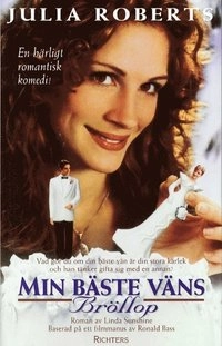 Min bäste väns bröllop; Linda Sunshine; 1997